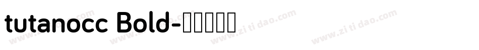 tutanocc Bold字体转换